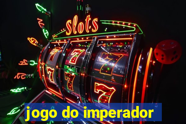 jogo do imperador